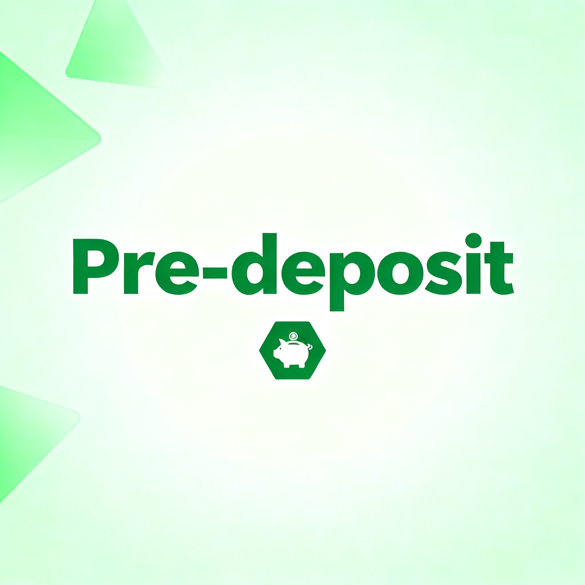 PRE-DEPOSIT